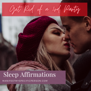 get rid of a 3rd party sleep affirmations